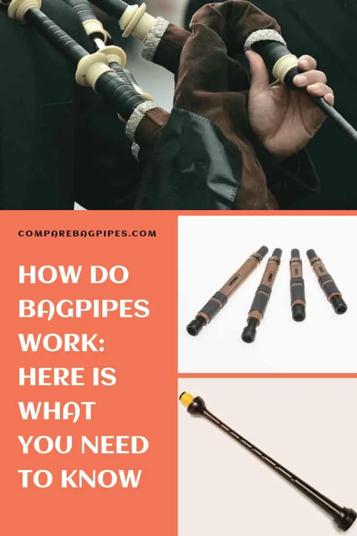 HOW DO BAGPIPES WORK HERE IS WHAT YOU NEED TO KNOW